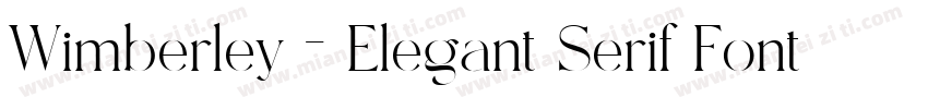Wimberley – Elegant Serif Font字体转换